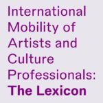 International Mobility of Artists and Culture Professionals: The Lexicon